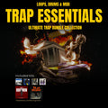 Trap Essentials - Sample Pack & Drum Kit